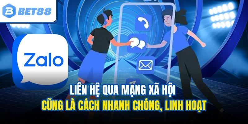 Liên hệ qua mạng xã hội cũng là cách nhanh chóng, linh hoạt