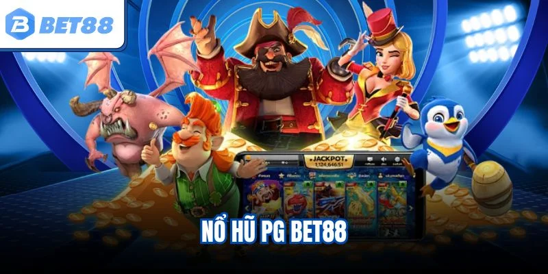 Nổ hũ PG BET88